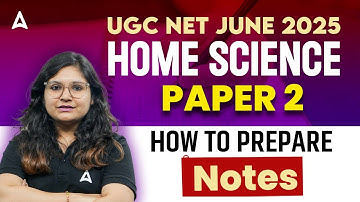 UGC NET Home Science Paper 2 | How to prepare Notes? | By Prerna ma