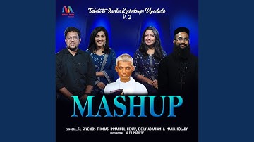 Tribute To Sadhu Kochukunju Upadeshi, Vol. 2 (Mashup)