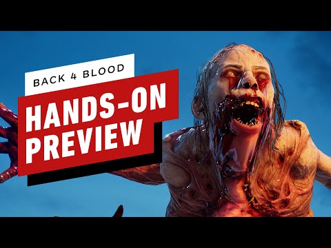 Back 4 Blood Hands-On Preview - The Spiritual Successor to Left 4 Dead