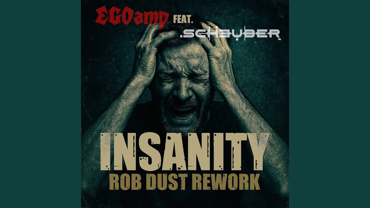 Insanity (feat. Scheuber) [Wavescanner Remix]