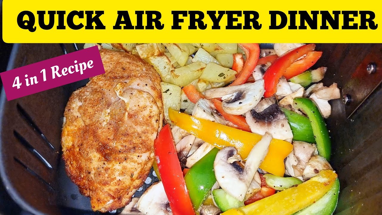 Air fryer Chicken Breast and Potato Mushroom Dinner Recipes. Healthy