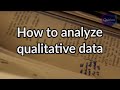 How to Analyze Qualitative Data