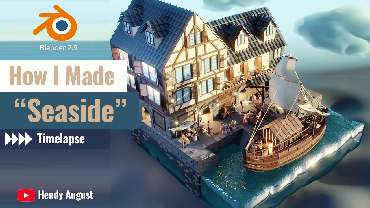 "Seaside" | Blender 2.9 | Cycles | EXTENDED TIMELAPSE