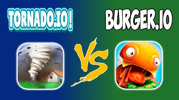 Tornado.io vs. Burger.io | Which Is The Better Game? | Part 37