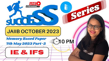 JAIIB OCT 2023 | JAIIB Success Series - IE&IFS  | Memory Based Questions - Part 2 | Ambitious Baba
