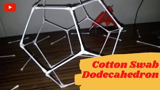 How to make Cotton Swab Dodecahedron