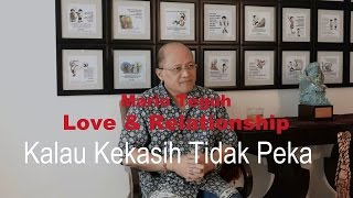 Kalau Kekasih Tidak Peka - Mario Teguh Love & Relationship