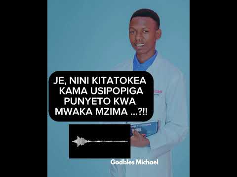 NINI KITATOKEA KAMA USIPOPIGA PUNYETO KWA MWAKA MZIMA Healthy Healthylifestyle Tanzania