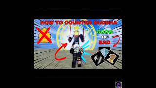 The Perfect Counter For Buddha Users bloxfruits