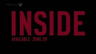 INSIDE - E3 2016 Trailer HD