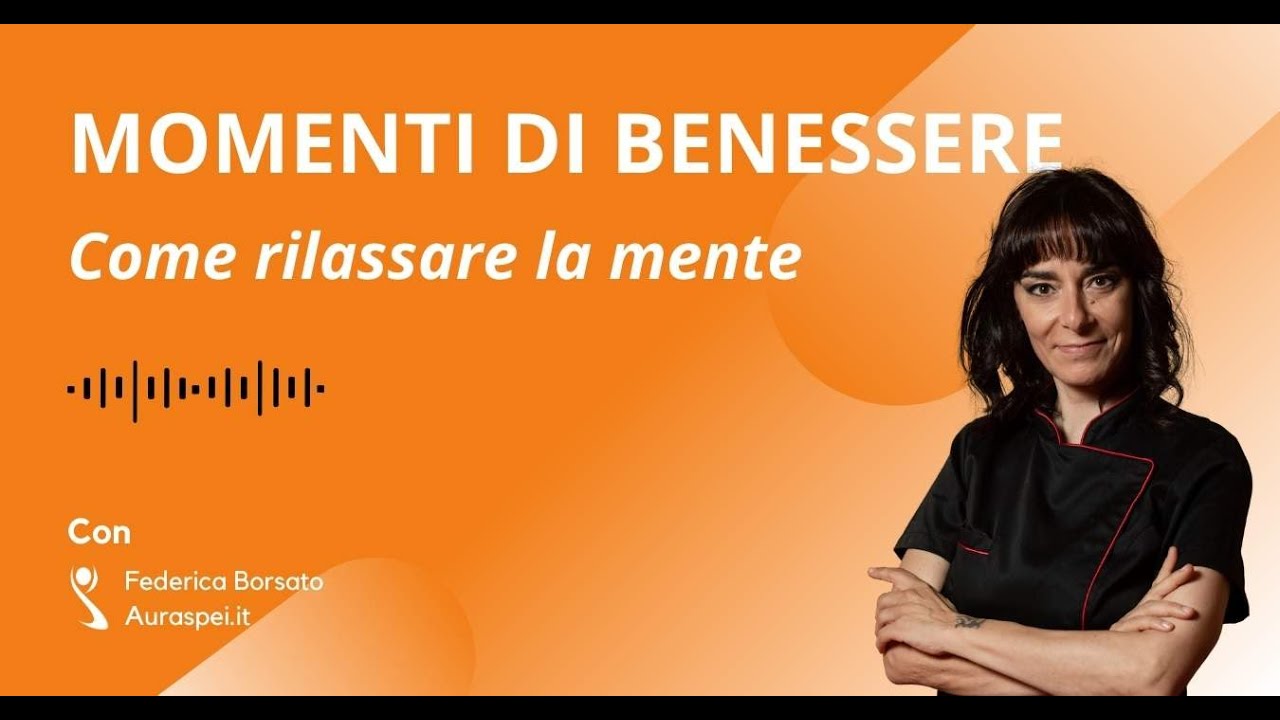 Come rilassare la mente