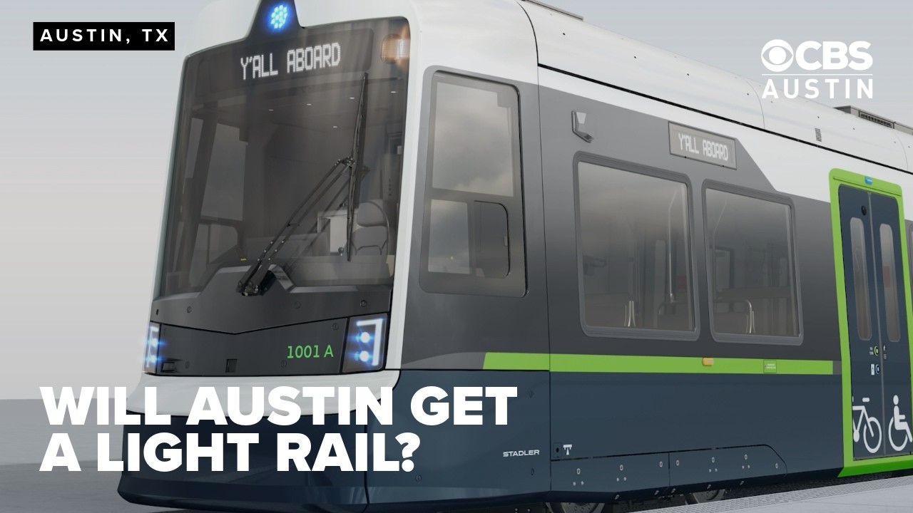 Austin light rail chooses manufacturer, transportation expert weighs in