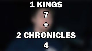 1 Kings 7; 2 Chronicles 4 | Solomon’s Palace and Temple Furnishings