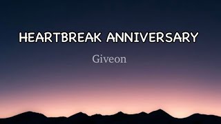 HEARTBREAK ANNIVERSARY - Giveon (Lyrics)