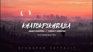 KHATOKPIKHRABA INSTRUMENTAL/KARAOKE|| Chand Ningthou x Satyajit Athokpam|| 2021