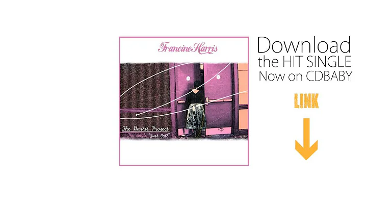 Francine Harris- Just Call
