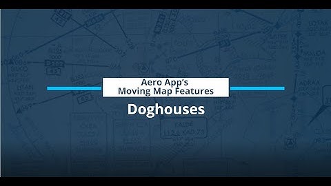 Aero App Fundamentals Chapter 3: Aero App Features, Section 4: Doghouses