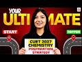 CUET Chemistry 2027 Preparation Strategy to Score 100 Percentile | Complete Roadmap by Ayushi Ma'am