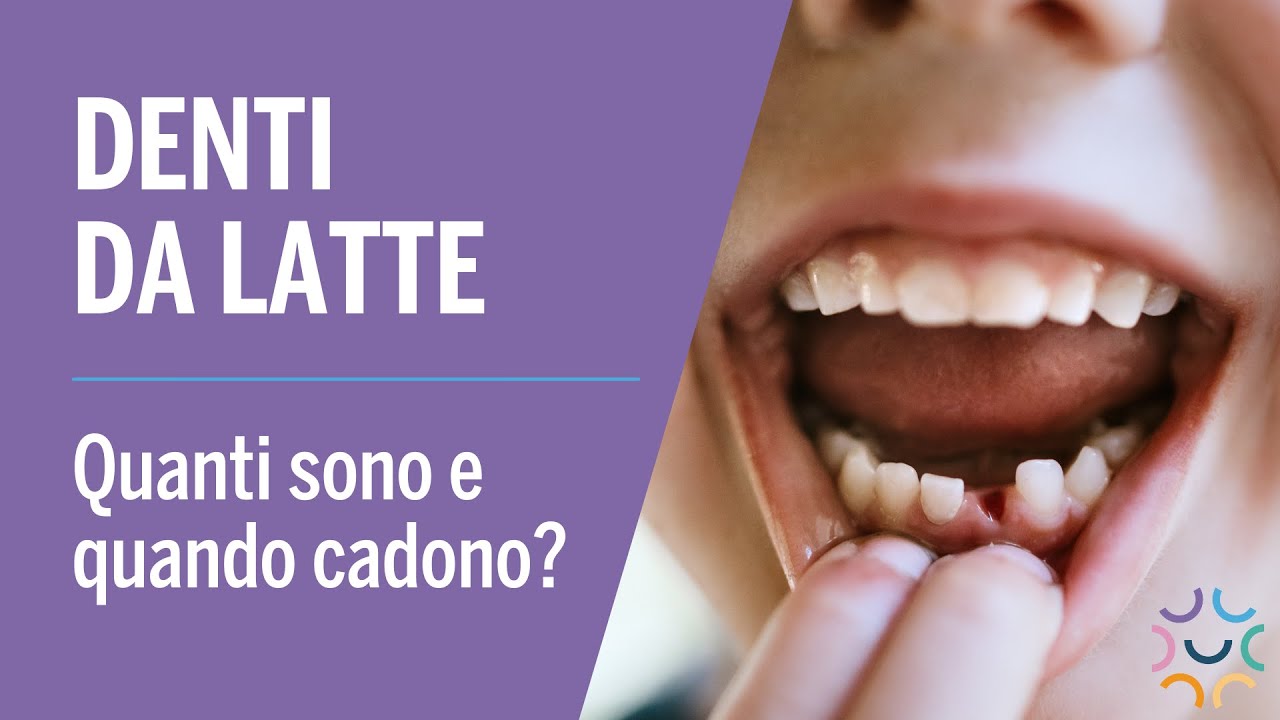 DENTI DA LATTE 👶 Quanti sono? Quando cadono?