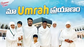 Maa Umrah Prayanam | Alhamdulillah Family Mottam Beautiful Blessing | Shanoor Sana