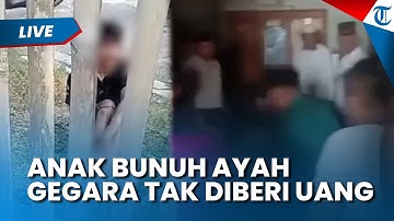🔴LIVE UPDATE: DURHAKA! Anak Bunuh Ayah di Tangerang gegara Tak Dikasih Uang Rokok