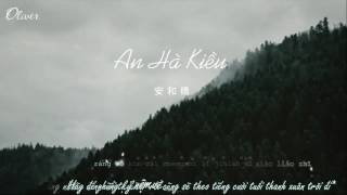 Video thumbnail of "[Vietsub+Kara] An Hòa Kiều -- Tống Đông Dã"