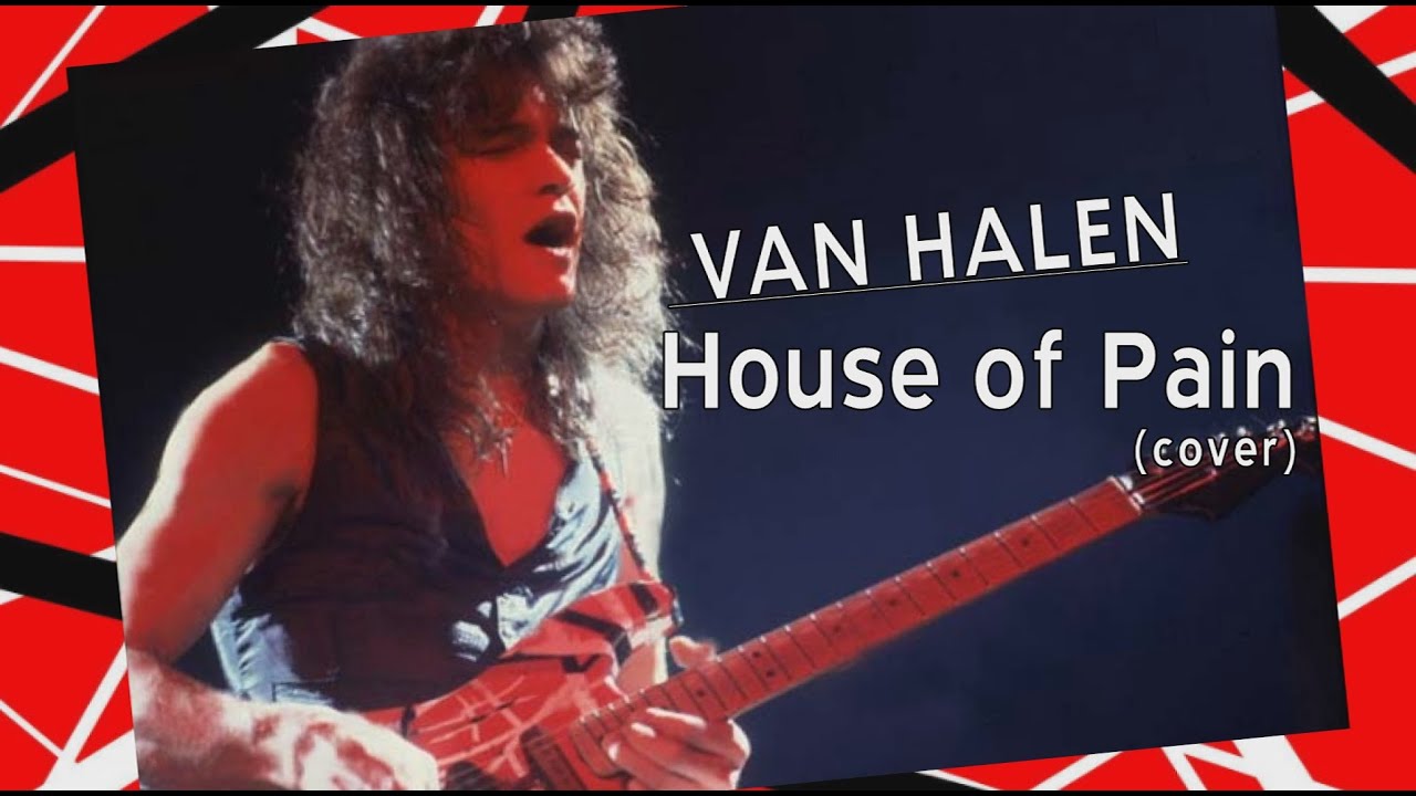 Van Halen ／ House of Pain (cover) vanhalen houseofpain ヴァンヘイレン YouTube