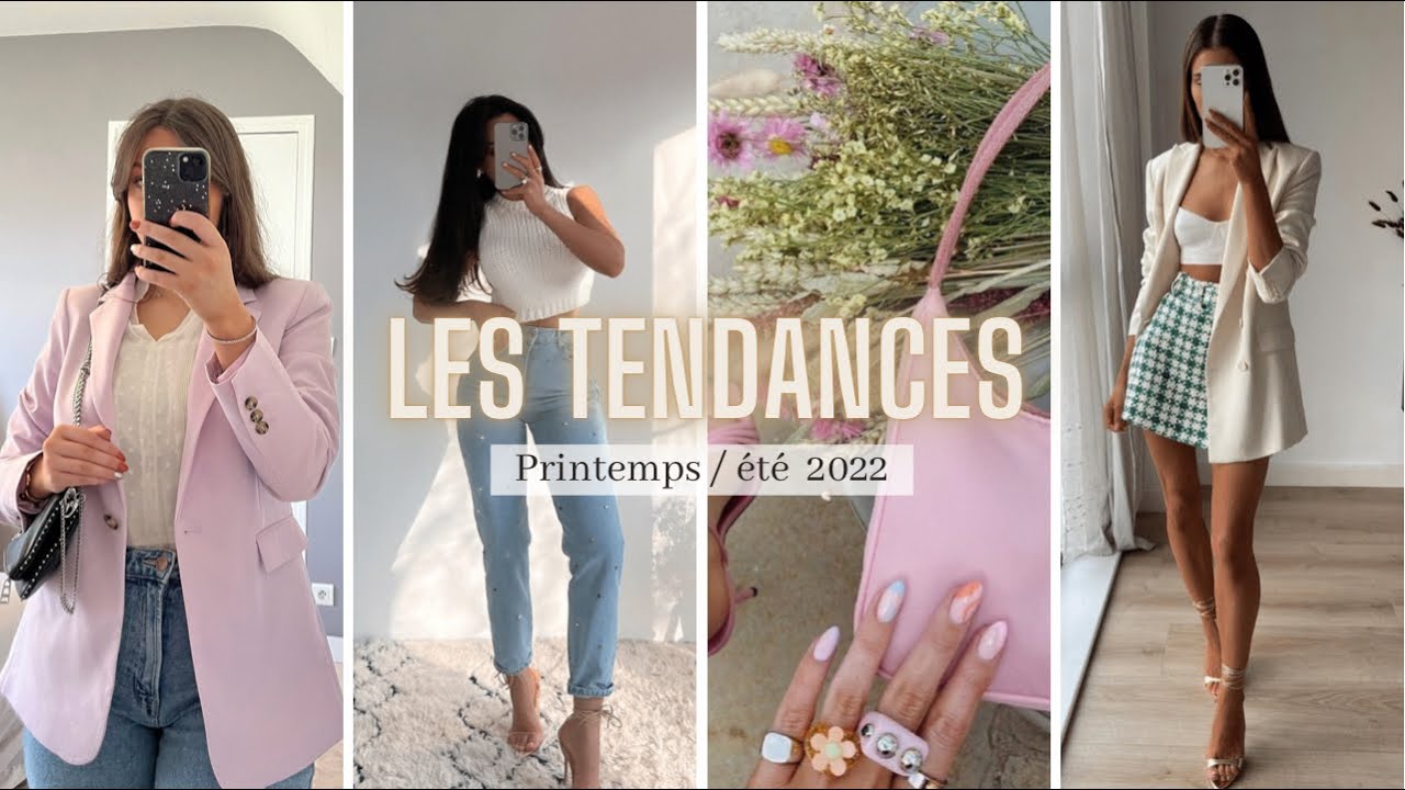 TENDANCES PRINTEMPS/ÉTÉ 2022