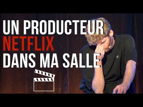 UN PRODUCTEUR NETFLIX DANS MA SALLE ( IMPRO )