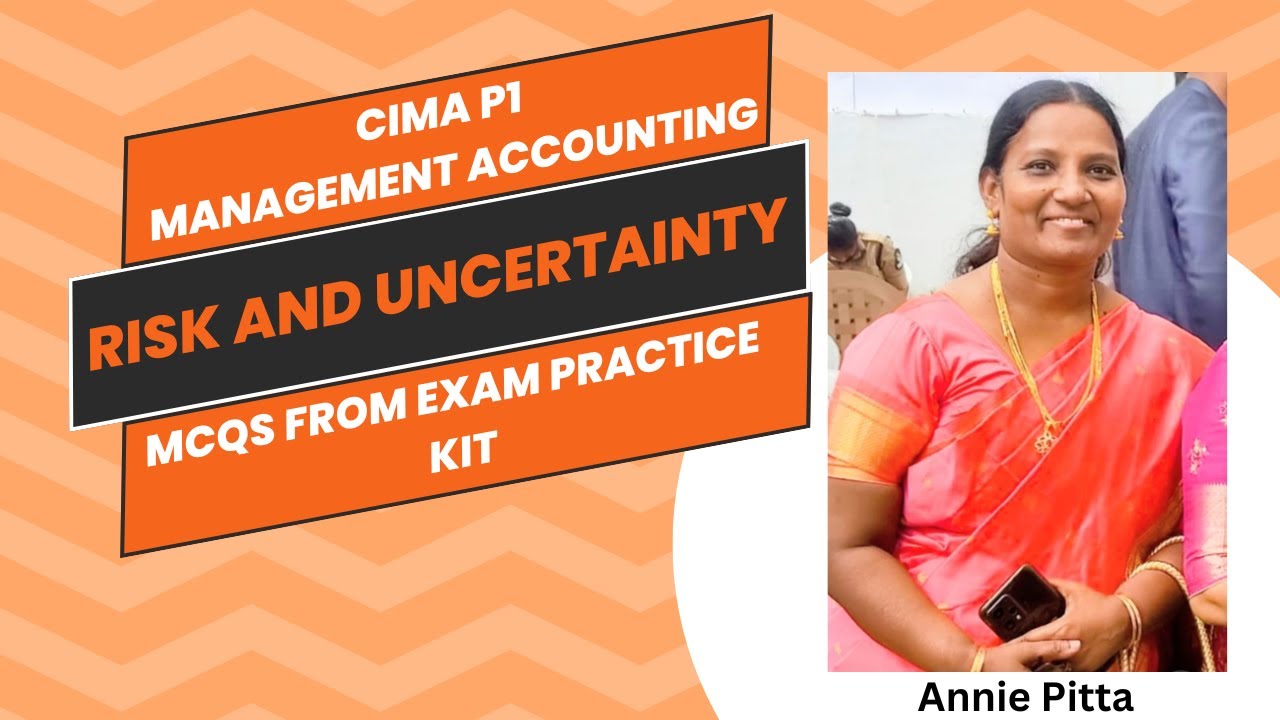 CIMA P1 Risk and Uncertainty