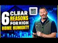 Struggling with High Home Humidity? Here Are 6 Causes You Might Miss!