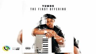 Yumbs - Amanga [Feat. Dinky Kunene] (Official Audio)