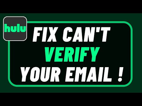 How to Fix It When Hulu Can't Verify Your Email !
