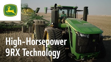 High-Horsepower 9RX Technology | John Deere