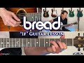 Bread - &quot;If&quot; Guitar Lesson