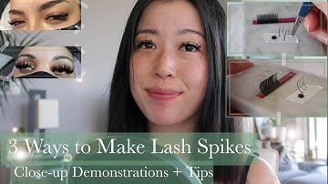 LASH EXTENSION TUTORIAL: 3 Different Ways to Make Lash Spikes (for strip lash look, wet lash, wispy)