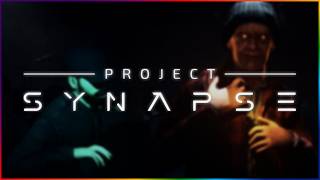 Project Synapse: Interlude