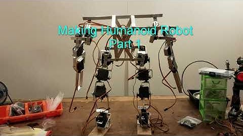 Making Humanoid Robot Part 1