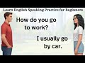 English Conversation for Beginners | Slow &amp; Easy English Speaking Practice