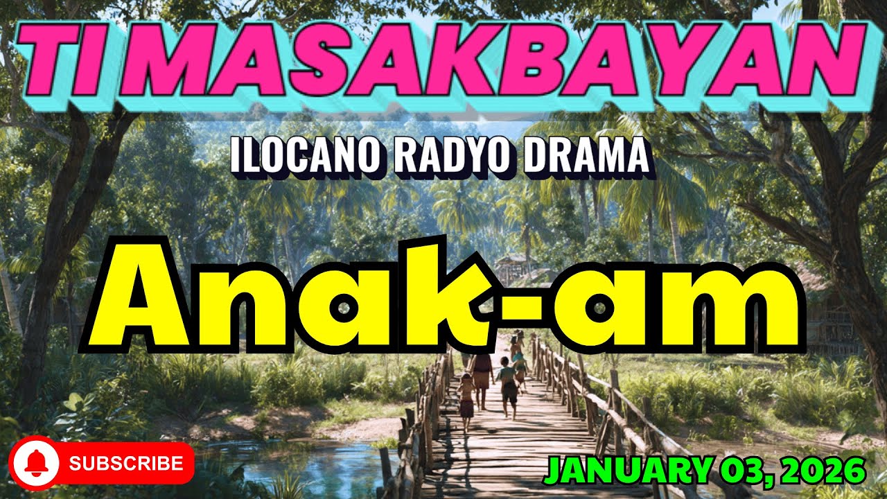 Ti Masakbayan Ilocano Drama — 
