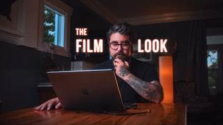 How to Make Digital Video Look Like Film