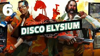 Let's Play Disco Elysium With Deadsouls | Episode 6 | Recycling