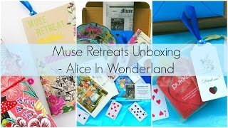 Muse Retreats Unboxing - Alice In Wonderland