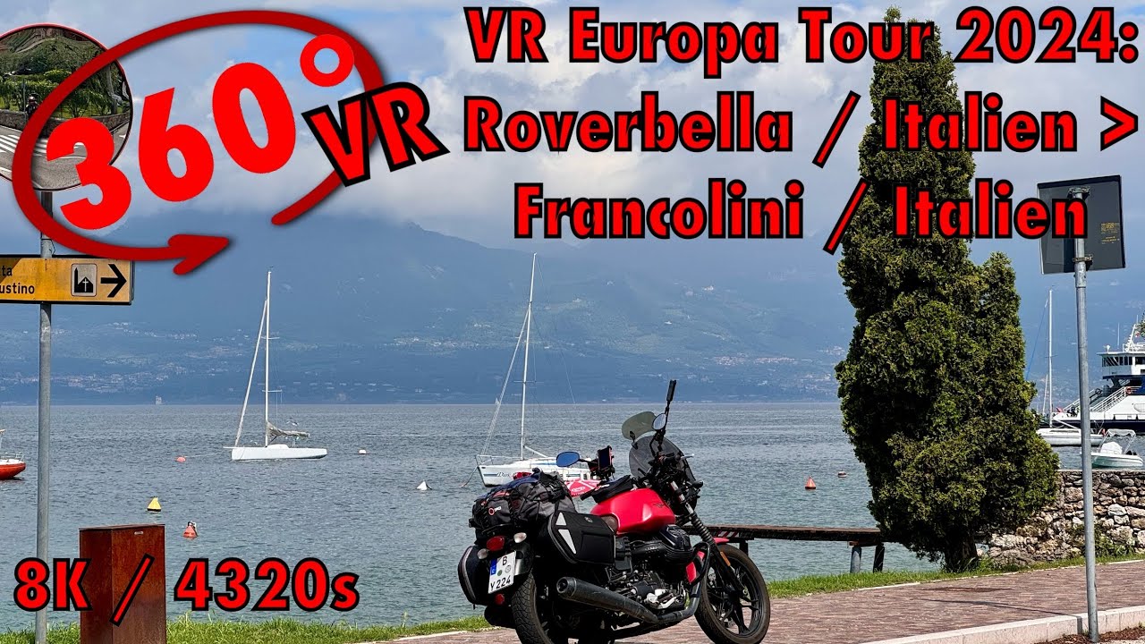 VR360° Motorbike Tour - Moto Guzzi - Mai 2024: Tag 20 - Die Berge rund um Garda sind anders wild!