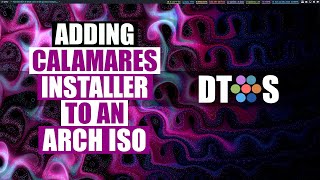 Build Your Own Linux Distro With Archiso and Calamares