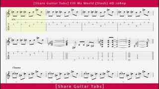 [Share Guitar Tabs] Fill My World (Slash) HD 1080p