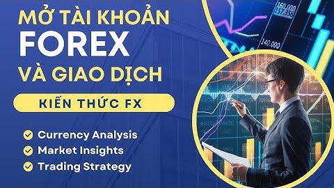 MỞ TÀI KHOẢN FOREX #kvb #fxspark #trading #taichinh #dautu #fx