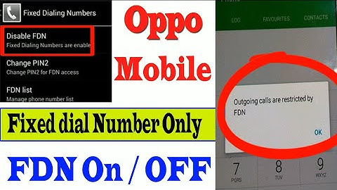 Oppo All Mobile Fixed dial Number Only Solution, How To Disable / Unable FDN Oppo A1K ,Outgoin Calls