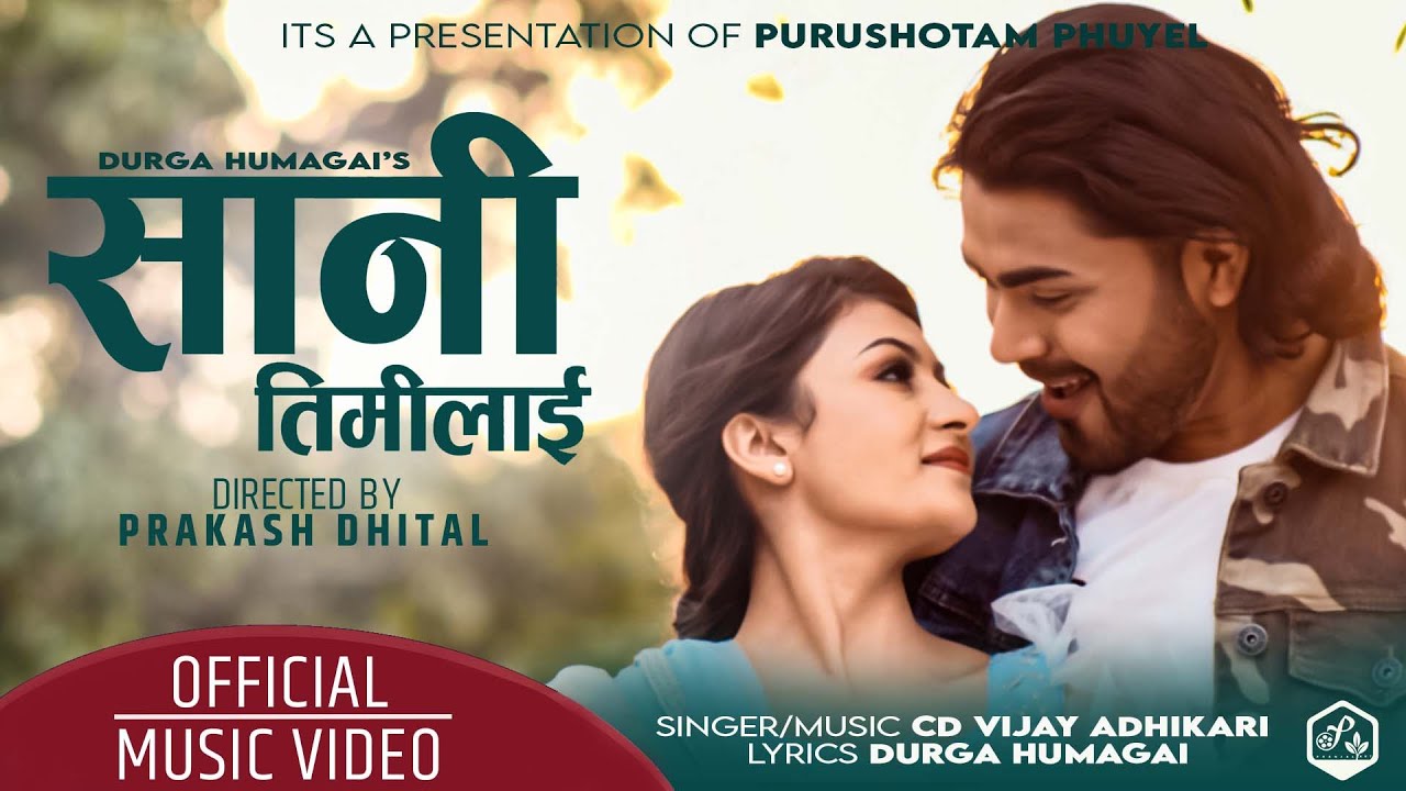 Sani Timi Lai | Official Mv | Ft.bikash Chuwan & Kabita Neupane | Cd ...