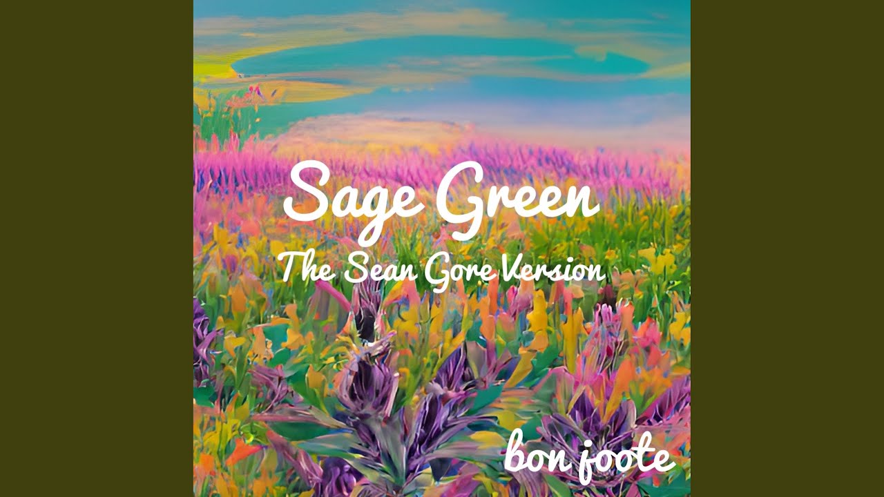 sage green (the Sean Gore Version)